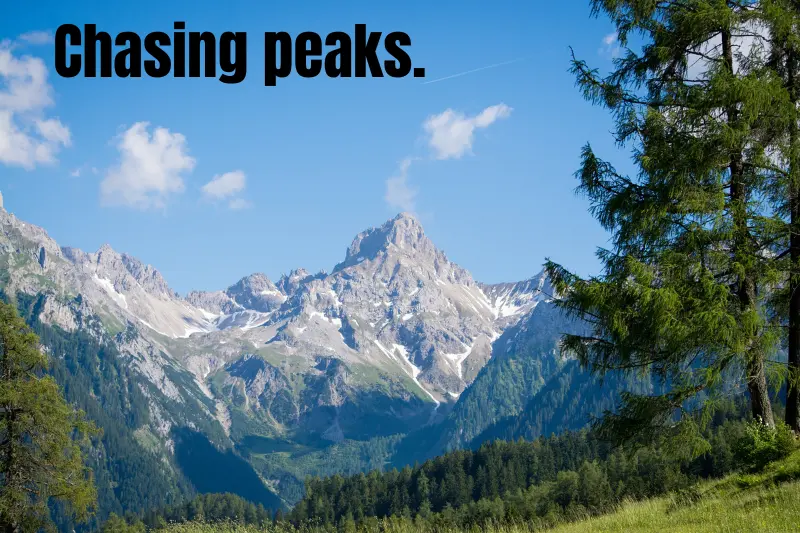 chasing peaks.
