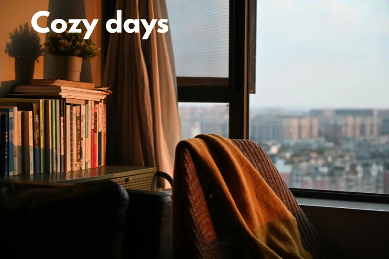 cozy days 