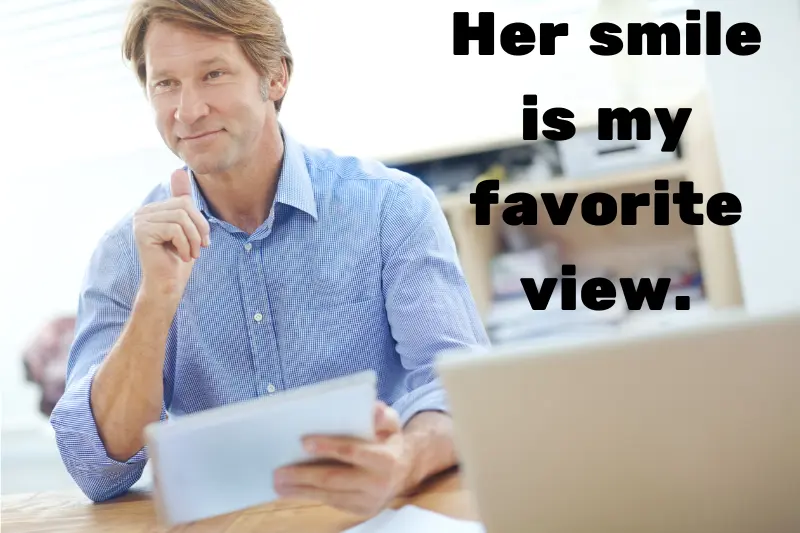 her smile is my favorite view. 