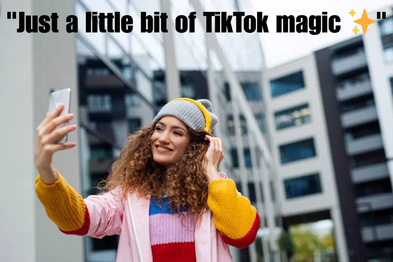 just a little bit of tiktok magic  