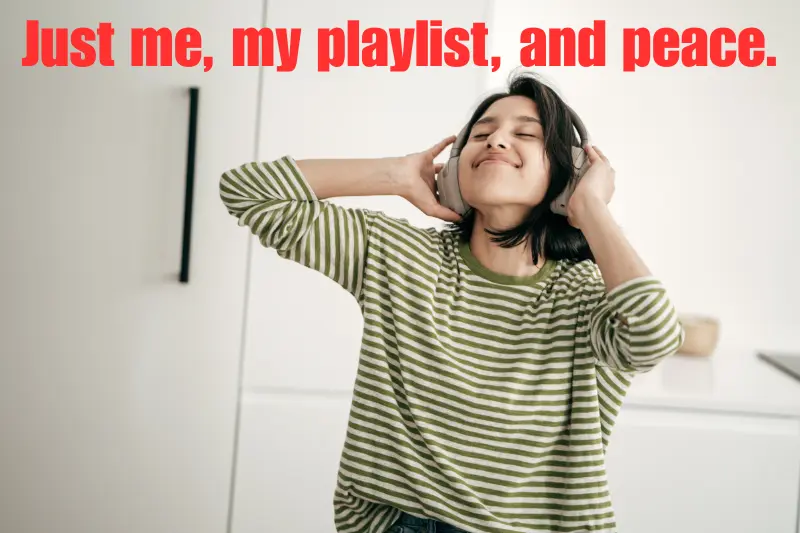 just me, my playlist, and peace. 