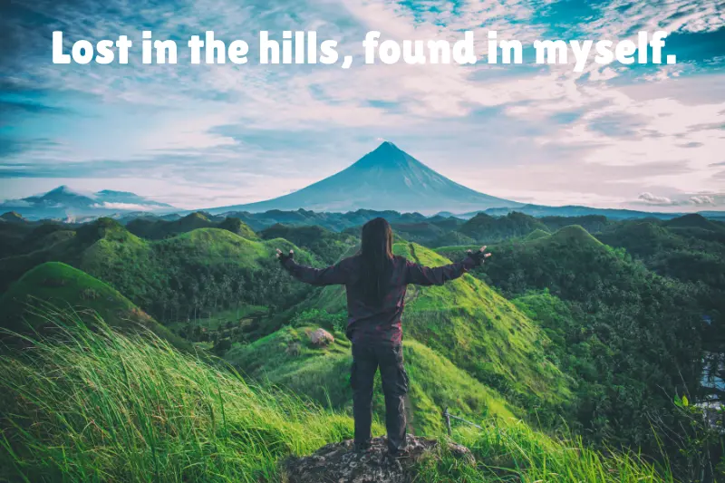 lost in the hills, found in myself.