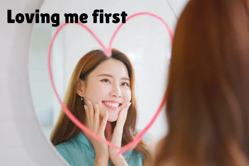 loving me first  