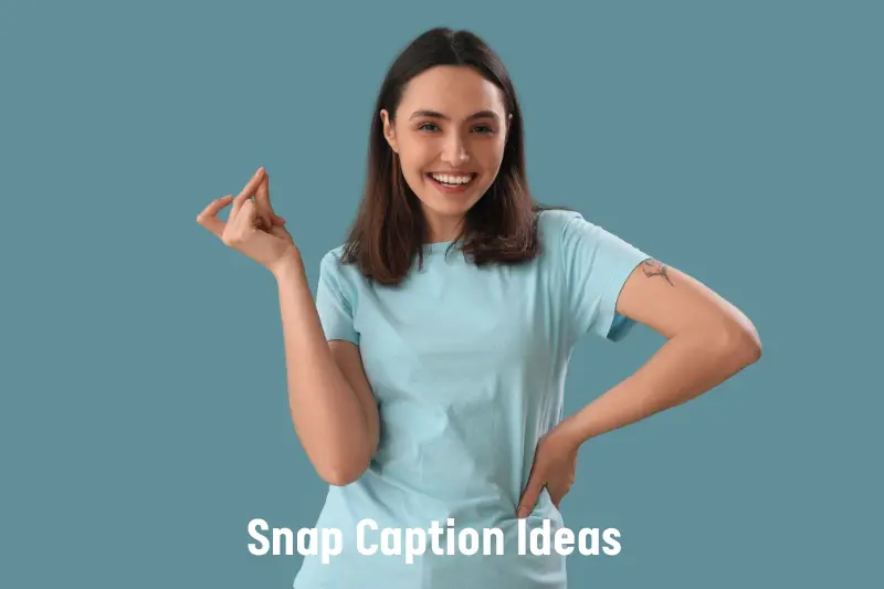 snap caption ideas