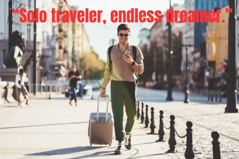 “solo traveler, endless dreamer.”
